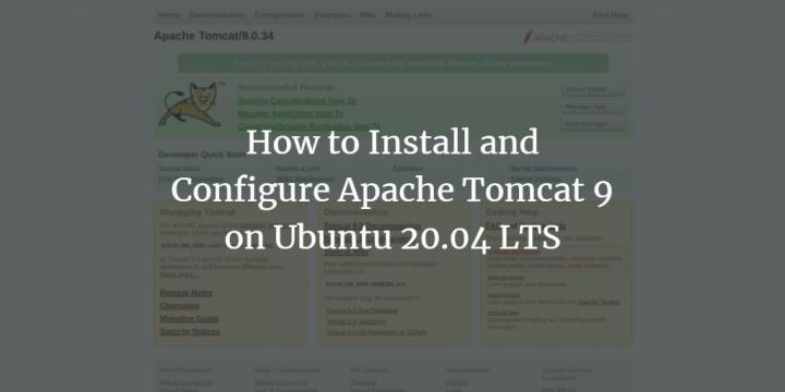 How To Install And Configure Apache Tomcat 9 On Ubuntu 20 04 LTS