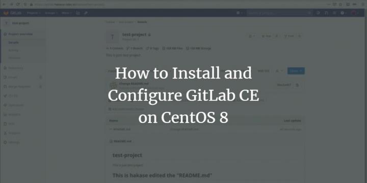 how-to-install-and-configure-gitlab-ce-on-centos-8