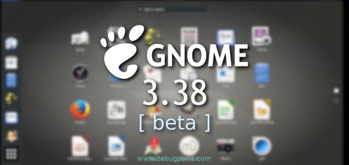 GNOME 3.38 - First Look At The New Features And Improvements