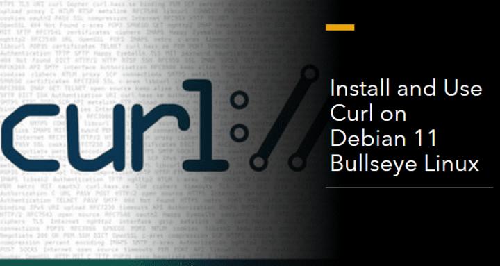 Install And Use Curl On Debian 11 Bullseye Linux