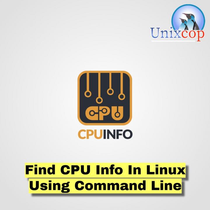 How To Find CPU Information In Linux Using Command Line