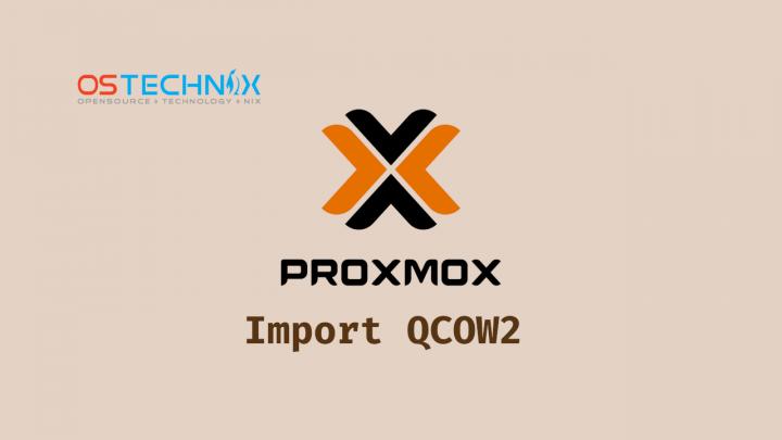 how-to-import-qcow2-image-into-proxmox