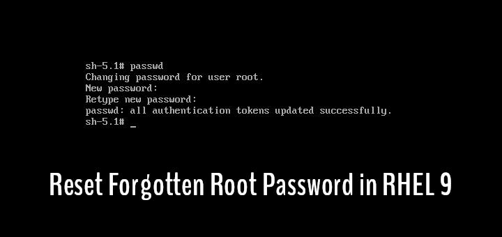 how-to-change-and-reset-forgotten-root-password-in-rhel-9